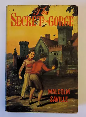 The Secret Of The Gorge (a Lone Pine Story) - Malcolm Saville - Hardback - 1958 • £18.95