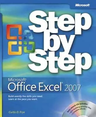 Microsoft Office Excel 2007 Step By Step - Paperback By Frye Curtis - GOOD • $3.86