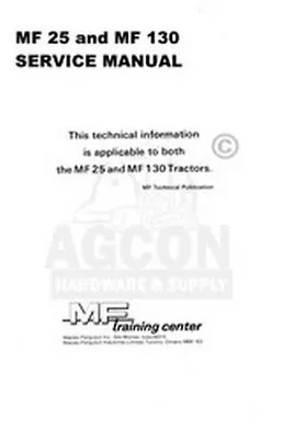 Massey Ferguson 25 & 130 MF25 MF130 Service Manual  • $20.27