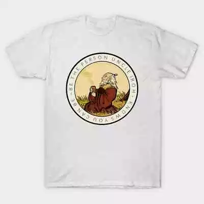 NWT Anime Be The Person Uncle Iroh Shipping From USA Unisex T-Shirt • $20.99