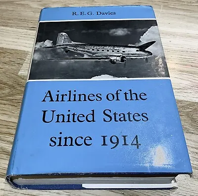 Airlines Of The United States Since 1914 - First Edition - Putnam  - Hb • £27