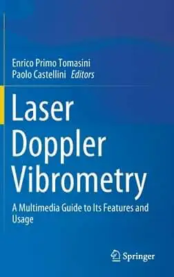 $157.81 • Buy Laser Doppler Vibrometry: A Multimedia Guide To Its Features And Usage: New