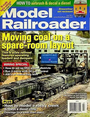 Model Railroader Magazine July 2011 Moving Coal On A Spare-room Layout • $4.99