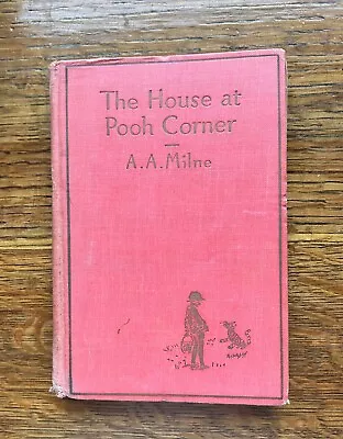 The House At Pooh Corner 1928 First Edition 51st Printing Oct 1928  E H Shepard • $9