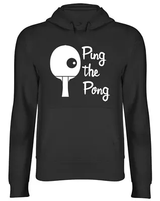 Ping The Pong Mens Womens Ladies Unisex Hoodie Hooded Top • $22.40