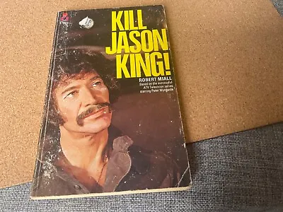 Kill Jason King By Robert Miall (Paperback 1972) • £25