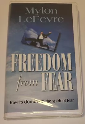 Freedom From Fear How To Dominate The Spirit Of Fear Mylon Lefevre 3 Cassettes! • $27.77