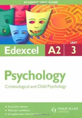 Edexcel Psychology: Unit 3: Criminological And Child Psychology (Student Unit G • £2.39