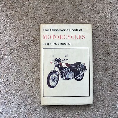 OBSERVERS BOOK OF MOTORCYCLES 1976 1st EDITION ROBERT CROUCHER / FREDERICK WARNE • £6