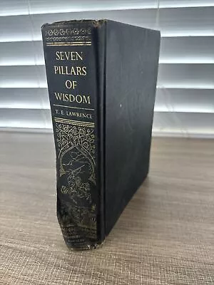 Seven Pillars Of Wisdom T E Lawrence 1938 De Luxe Edition HC • $14.99