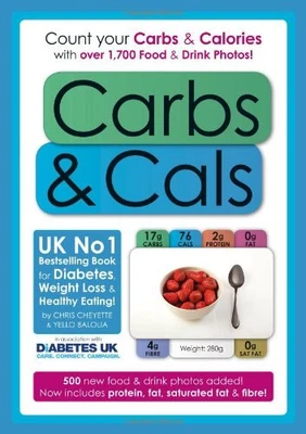 £17.99 • Buy Carbs & Cals: Count Your Carbs & Calories With Over 1,700 Fo... By Yello Balolia