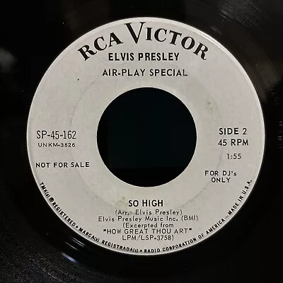 Elvis Presley 45 Promo Sp45-162 How Great Thou Art/so High Rare Pristine No Ps • $49.99