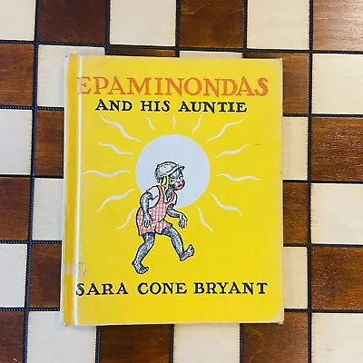 Epaminondas And His Auntie By Sara Cone Bryant Illustrated Inez Hogan • $12.50