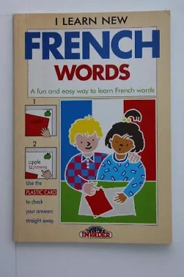 I Learn New French Words: A Fun And Easy Way To Learn French W... Paperback Book • £4.69