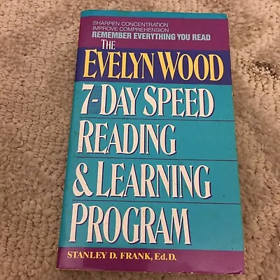 $12.99 • Buy The Evelyn Wood 7 Day Speed Reading And Learning Program Paperback Book 1992