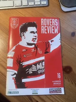 2018  Hull Kingston Rovers V London Broncos  - Super 8s • £1.99