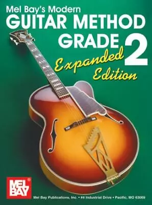 Modern Guitar Method Grade 2 Expanded Edition  Mel Bay  • $7.08