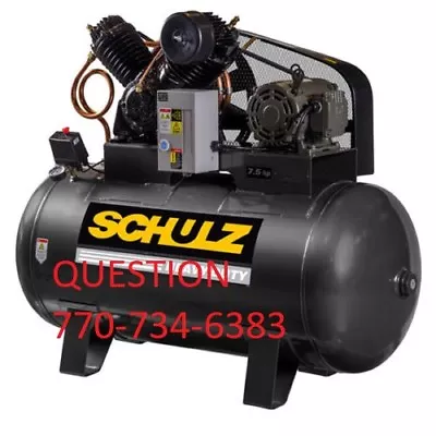 Schulz Air Compressor - 7.5hp Three Phase - 80 Gallon Tank - 30cfm - 460volts   • $3048.98