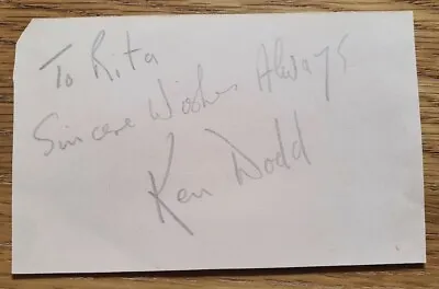 KEN DODD  Autograph Signature 4 X2.5  Card Knotty Ash Singer Comedian • £7.95