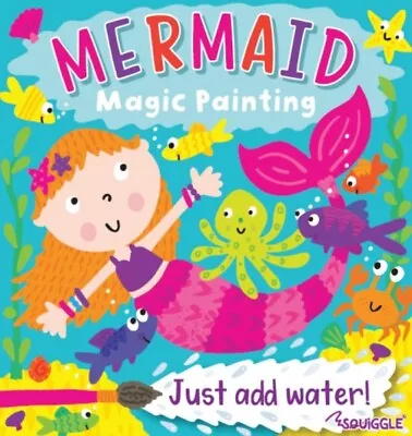 Children's Magic Painting Colouring Knight Mermaid Unicorn Dinosaur Books • £4.99