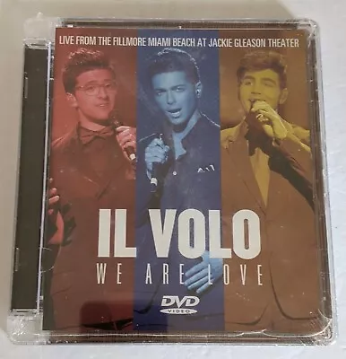 IL VOLO We Are Love Live The Fillmore Miami Beach DVD Brand New Factory Sealed • $44.99