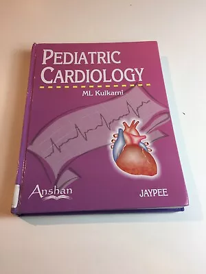 Pediatric Cardiology ML Kulkarni • £10.99