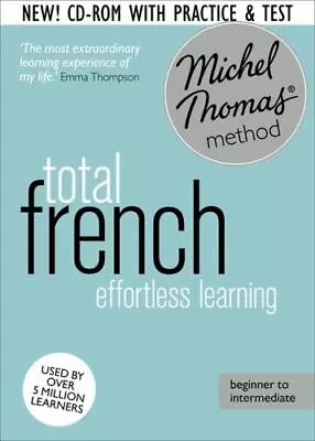 Total French: Revised [Learn French With The Michel Thomas Method] [A Hodder Edu • $27.08