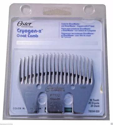 $74.95 • Buy Original P7112 OSTER Blade 20 Tooth Show Goat Comb 1554-05 Cryogen-X 78554-056