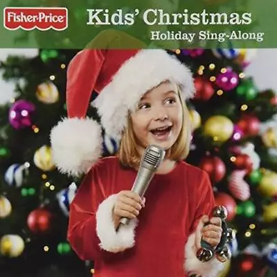 Kids' Christmas Holiday Sing-Along - Audio CD By Fisher-Price - VERY GOOD • $4.98