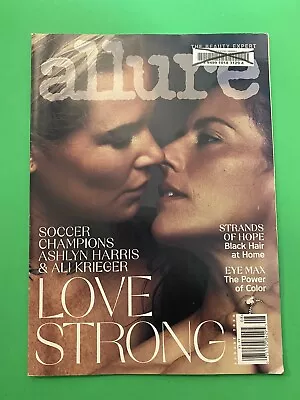 ALLURE Magazine ￼ August 2020 Soccer Champions Ashlyn Harris Ali Krieger￼ • $10.99