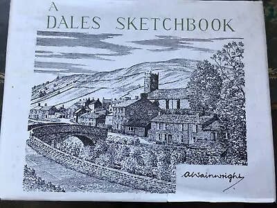 A Dales Sketchbook  By A Wainwright.  1st Edition. • £10