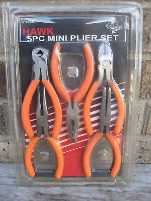 Hawk 5 PIECE MINI PLIERS SET NEEDLE NOSE OTHERS BRAND NEW  • $14.99