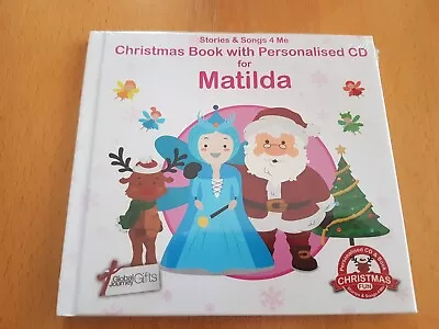 Christmas Book With Personalised Cd For Matilda - Stories & Songs 4 Me.brand New • £4