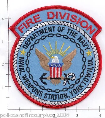 $3.99 • Buy Virginia - Yorktown Naval Weapons Station VA Fire Dept Patch Navy Fire Division