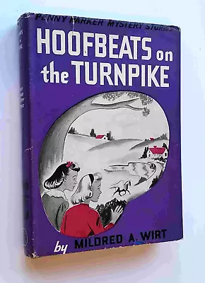 Hoofbeats On The Turnpike [Penny Parker Mystery No. 11] Mildred Wirt HC/DJ • $45