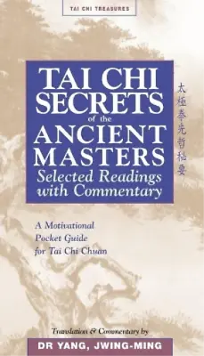 Jwing-Ming Yang Tai Chi Secrets Ancient Masters (Paperback) Tai Chi Secrets • £10.02