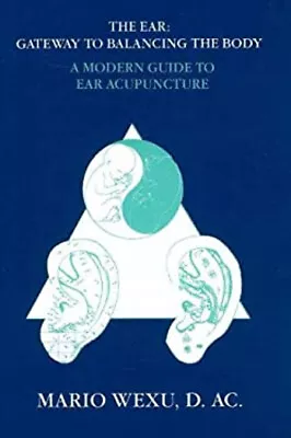 Ear Acupuncture : A Modern Guide To Ear Acupuncture Paperback Mar • $8.06