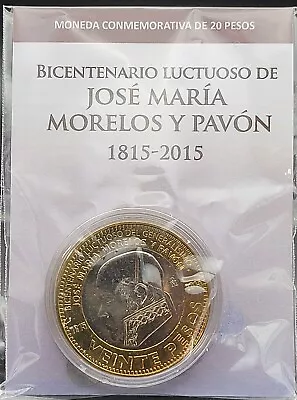 2015 20 Pesos Mexico Bicentenario Luctuoso De Jose Maria Morelos Y Pavon... • $20