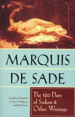 120 Days Of Sodom And Other Writings By Marquis De Sade - Trade PB • $6