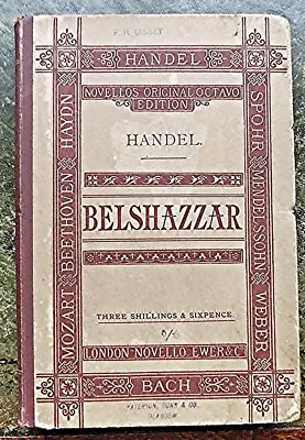 Handel Belshazzar Novello's Original Octavo Edition Hardback (SMM) • £7.99