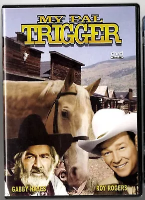 MY PAL TRIGGER DVD Stars Roy Rogers Gabby Hayes • $4.89