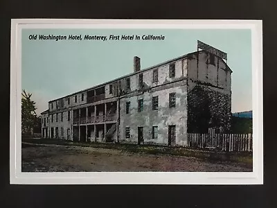 Monterey California Old Washington Hotel First In CA Reprint Postcard #75628 • $2.99
