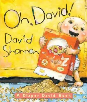 Oh David! A Diaper David Book - Board Book By Shannon David - GOOD • $3.98