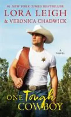 One Tough Cowboy: A Novel [Moving Violations 1] By Leigh Lora  Mass_market • $4.47