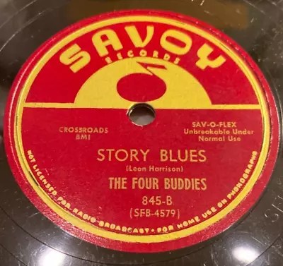 Four Buddies-savoy 845-you're Part Of Me/story Blues=doo-wop R&b 78 • $21