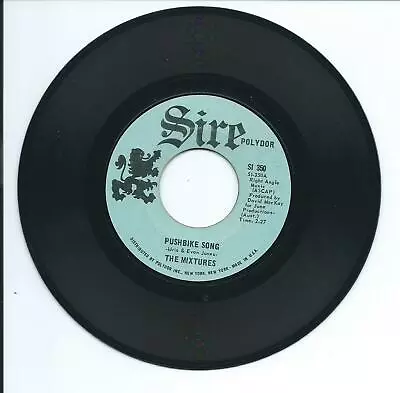 1971 THE MIXTURES  PUSHBIKE SONG  45 Rpm 7  • $6.99