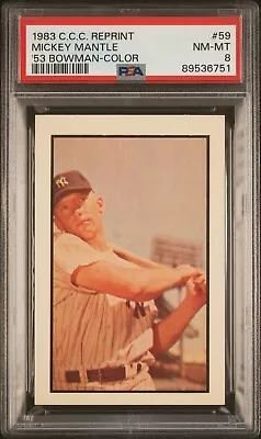 1983 CCC 1953 Bowman Color Reprints Mickey Mantle #59 LOW POP PSA 8 • $49.99