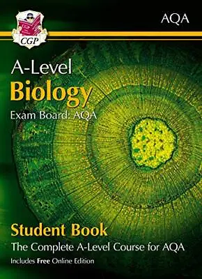 A-Level Biology For AQA: Year 1 & 2 Student Book With Online Edi... By CGP Books • £10.99