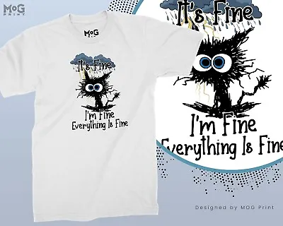 £11.99 • Buy It's Fine I'm Fine Everything Is Fine Funny Cat T-Shirt Cartoon Meme UNISEX Tee