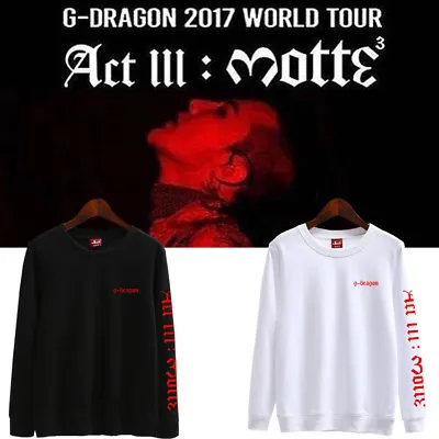 G-dragon KPOP Sweater ACT III MOTTE 2017 TOUR GD Sweatshirt BIGBANG D220 • $26.10